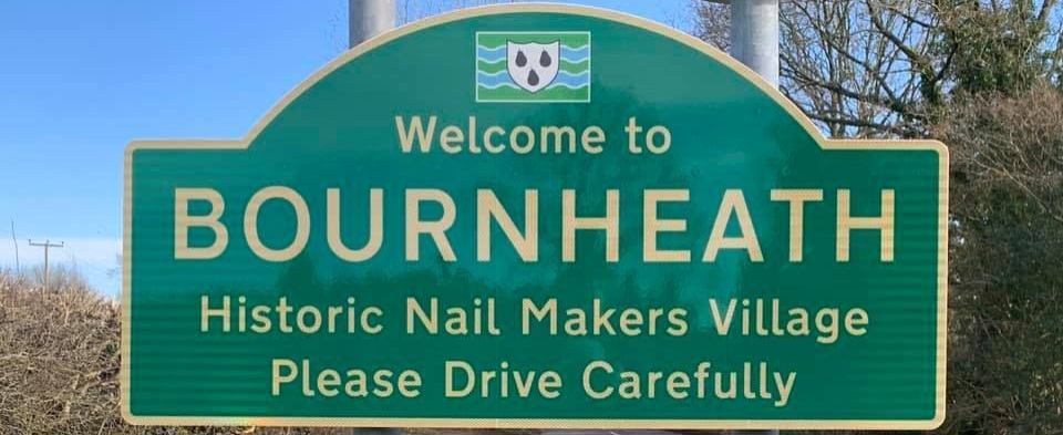 Welcome to Bournheath road sign (Historic nail makers village)